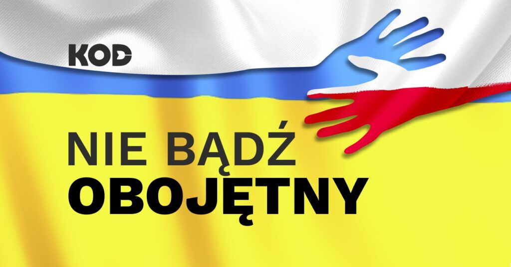 9.08 |  NIE BĄDŹ OBOJĘTNY - manifestacja solidarności z narodem ukraińskim